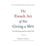 The French art of not giving a sh*t