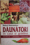 Daunatori in casa si gradina (Identificare, prevenire, combatere) &ndash; Hubert Untersteiner