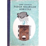 FIZICA SOLURILOR AGRICOLE-ANDREI CANARACHE-265316