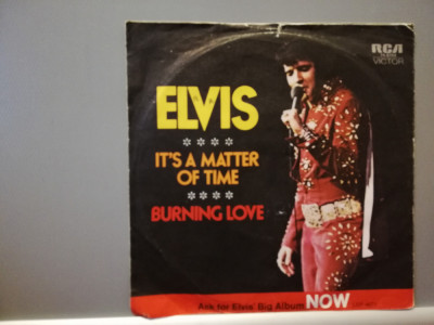 Elvis - It&amp;rsquo;s A matter of time/Burning Love (1972/RCA/RFG) - VINIL/Vinyl/NM foto