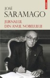 Jurnalul din anul Nobelului Hardcover Jose Saramago Carti Beletristica Romane Polirom