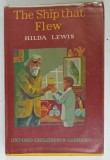 THE SHIP THAT FLEW by HILDA LEWIS , illustrated by NORA LAVRIN, 1965