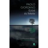 Ez&uuml;st &eacute;s fekete - Paolo Giordano