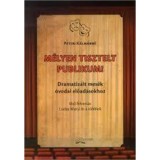 M&eacute;lyen tisztelt publikum! - P&eacute;teri K&aacute;lm&aacute;nn&eacute;