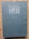 Mihail Sadoveanu - Opere (volumul 6)