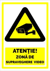 Indicator atentie zona de supraveghere video foto
