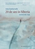 20 de ani in Siberia - Anita Nandris-Cudla