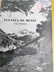 George Valsan - Cetatea de munti (Transilvania) 1943 foto