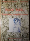 INGERI REBELI. POLITISTI ITALIENI, PROTAGONISI AI ISTORIEI-GIUSEPPE SERGIO BALSAMA, MARIO CIOTTI-234987