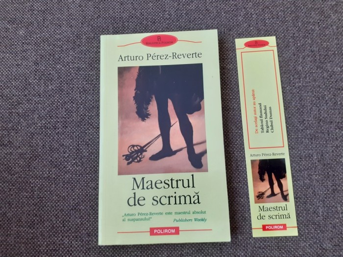 Arturo Perez Reverte - Maestrul de scrima