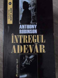 INTREGUL ADEVAR-ANTHONY ROBINSON
