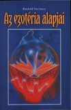 Az ezot&eacute;ria alapjai - Rudolf Steiner