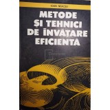 Ioan Neacsu - Metode si tehnici de invatare eficienta (Editia: 1990)