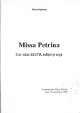 MISSA PETRINA. COR MIXT SSATB, SOLISTI SI ORGA (PARTITURA)-FLORIN SPATARIU-357726