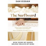 The Surfboard: How Using My Hands Helped Unlock My Mind