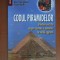 Codul Piramidelor. Stiintele secrete despre Cosmos - Horst Bergmann