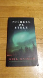 Neil Gaiman - Pulbere de stele Editura Tritonic Fantasy, Alta editura