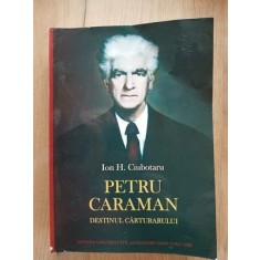Petru Caraman- Ion H. Ciubotaru