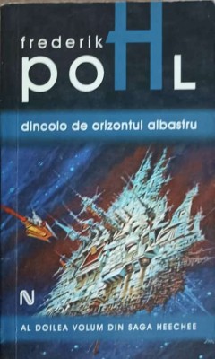 DINCOLO DE ORIZONTUL ALBASTRU-FREDERIK POHL foto