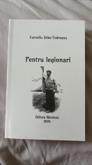 PENTRU LEGIONARI de CORNELIU ZELEA CODREANU