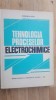 Tehnologia proceselor electrochimice- Constantin Firoiu