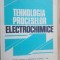 Tehnologia proceselor electrochimice- Constantin Firoiu