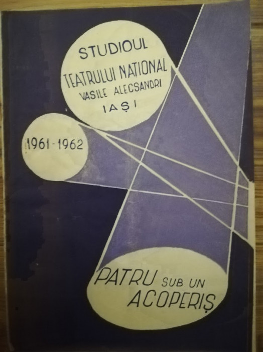 1961 - 1962 Teatrul National IASI, Patru sub un acoperis, Margareta Pogonat