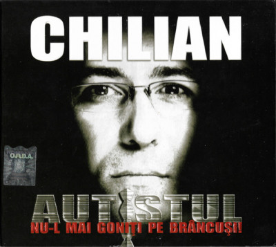 CD Florin Chilian &amp;lrm;&amp;ndash; Autistul (Nu-l Mai Goniţi Pe Br&amp;acirc;ncuşi), original foto