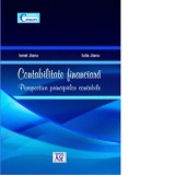 Contabilitate financiara. Perspectiva principiilor contabile - Ionel Jianu, Iulia Jianu