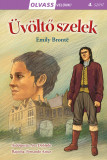 Olvass vel&uuml;nk! (4) - &Uuml;v&ouml;ltő szelek - Emily Bronte