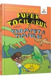 Super Tocilarul si trompeta timpului - Jess Bradley