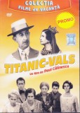 DVD Titanic Vals 1964 - Film Teatru