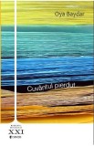Cumpara ieftin Cuvantul pierdut - Oya Baydar