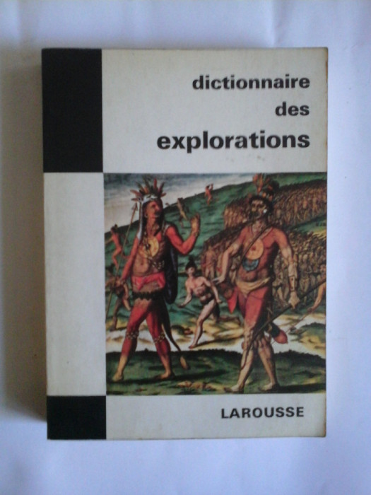 Dictionnaire des explorations - Jean RIVERAIN