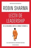 Lecții de leadership de la Călugărul care și-a v&acirc;ndut Ferrari-ul - Paperback brosat - Robin Sharma - Bookzone