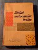 Studiul materialelor textile I. Ionescu Muscel