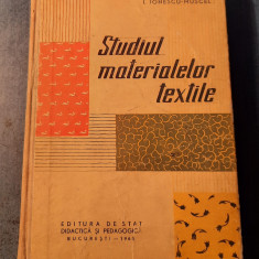 Studiul materialelor textile I. Ionescu Muscel
