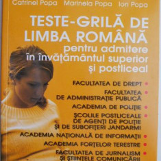 Teste-grila de limba romana pentru admitere in invatamantul superior si postliceal – Catrinel Popa
