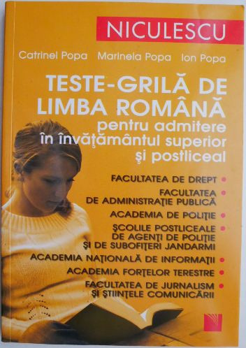 Teste-grila de limba romana pentru admitere in invatamantul superior si postliceal &ndash; Catrinel Popa