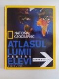 ATLASUL LUMII PENTRU ELEVI , NATIONAL GEOGRAPHIC 2009
