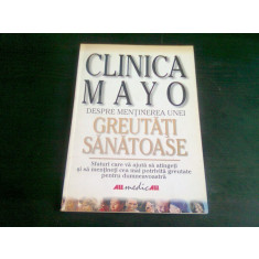 CLINICA MAYO DESPRE MENTINEREA UNEI GREUTATI SANATOASE