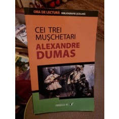 Alexandre Dumas - Cei trei Muschetari
