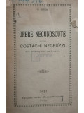 N. Iorga - Opere necunoscute ale lui Costachi Negruzzi (editia 1918)