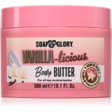 Soap &amp; Glory Vanilla unt pentru corp 300 ml