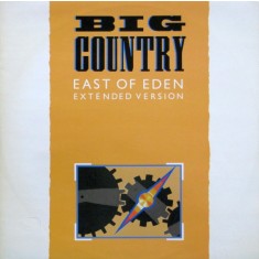 VINIL Big Country &ndash; East Of Eden (Extended Version) 12", 45 RPM, (VG+)