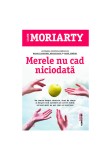 Cumpara ieftin Merele nu cad niciodata, Trei
