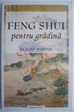 Feng Shui pentru gradina - Richard Webster - Carte
