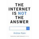 Internet Is Not the Answer
