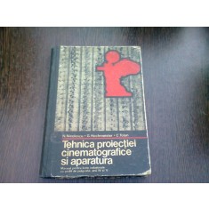 TEHNICA PROIECTIEI CINEMATOGRAFICE SI APARATURA DE PROIECTIE - GH. CONSTANTINESCU, S.A.