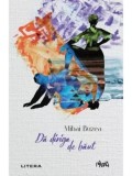 Cumpara ieftin Da diriga de baut/Mihai Buzea